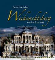 Cover von Ein mechanischer Weihnachtsberg aus dem Erzgebirge