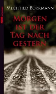 Cover von Morgen ist der Tag nach gestern