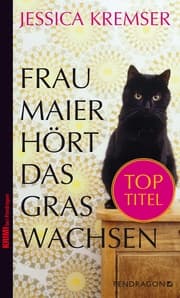 Cover von Frau Maier hört das Gras wachsen