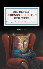 Cover von Die besten Lebensweisheiten der Welt