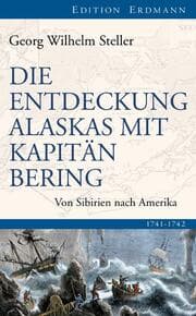 Cover von Die Entdeckung Alaskas mit Kapitän Bering