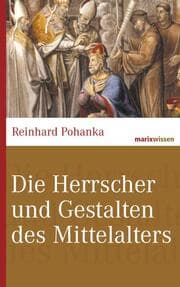 Cover von Die Herrscher und Gestalten des Mittelalters