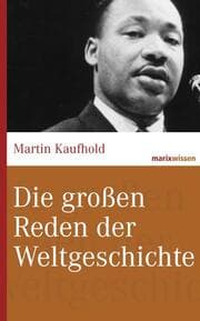 Cover von Die großen Reden der Weltgeschichte