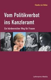 Cover von Vom Politikverbot ins Kanzleramt
