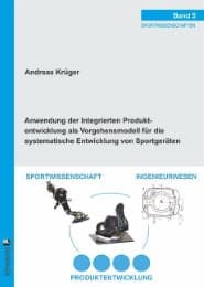 Cover von Anwendung der Integrierten Produktentwicklung als Vorgehensmodell für die systematische Entwicklung von Sportgeräten