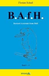 Cover von B.A.f.H. - Bastard Assistant from Hell 1-4