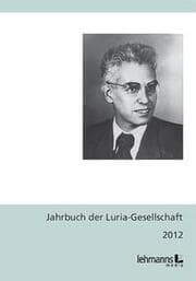 Cover von Jahrbuch der Luria-Gesellschaft 2012