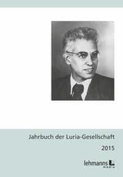 Cover von Jahrbuch der Luria-Gesellschaft 2015
