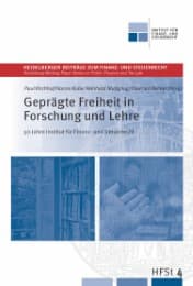 Cover von Geprägte Freiheit in Forschung und Lehre - 50 Jahre Institut für Finanz und Steuerrecht