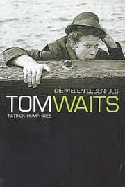 Cover von Die vielen Leben des Tom Waits