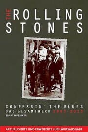 Cover von The Rolling Stones: Confessin' The Blues - Das Gesamtwerk 1963-2013
