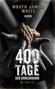 Cover von 400 Tage der Erniedrigung