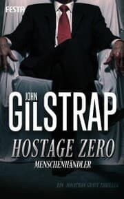 Cover von Hostage Zero - Menschenhändler