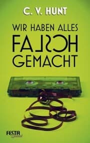 Cover von Wir haben alles falsch gemacht