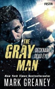 Cover von The Gray Man - Deckname Dead Eye
