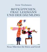 Cover von Rotkäppchen, Frau Lehmann und der Däumling