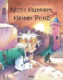 Cover von Nicht flunkern, kleiner Prinz!