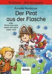 Cover von Der Pirat aus der Flasche oder Wann man sich wehrt und wann lieber nicht