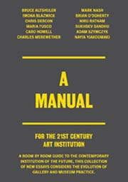 Cover von A Manual. For the 21st Century Art Institution.
