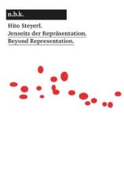 Cover von Hito Steyerl. Jenseits der Repräsentation/Beyond Representation