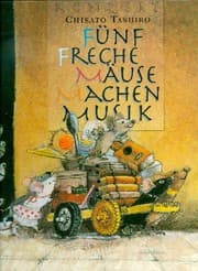 Cover von Fünf freche Mäuse machen Musik