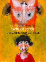 Cover von Klein ist schön - Der Zwerg und der Riese