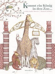 Cover von Kommt ein König in den Zoo....