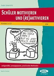 Cover von Schüler motivieren und (re)aktivieren