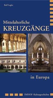 Cover von Mittelalterliche Kreuzgänge in Europa