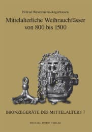 Cover von Mittelalterliche Weihrauchfässer von 800 bis 1500