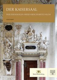 Cover von Der Kaisersaal der ehemaligen freien Reichsabtei Salem