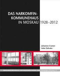 Cover von Das Narkomfin-Kommunehaus in Moskau (1928-2012)