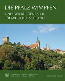 Cover von Die Pfalz Wimpfen und der Burgenbau in Südwestdeutschland