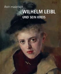 Cover von Wilhelm Leibl und sein Kreis