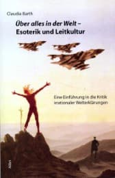 Cover von Über alles in der Welt: Esoterik und Leitkultur