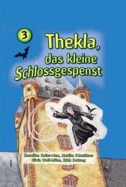 Cover von Thekla, das kleine Schlossgespenst 3
