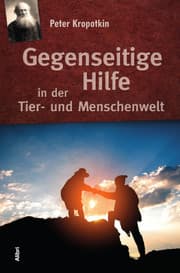 Cover von Gegenseitige Hilfe in der Tier- und Menschenwelt