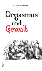 Cover von Orgasmus und Gewalt