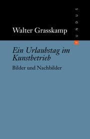 Cover von Ein Urlaubstag im Kunstbetrieb