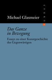 Cover von Das Ganze in Bewegung