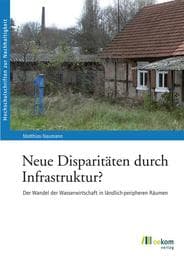 Cover von Neue Disparitäten durch Infrastruktur?