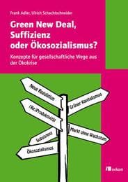 Cover von Green New Deal, Suffizienz oder Ökosozialismus?