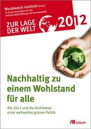 Cover von Zur Lage der Welt 2012: Nachhaltig zu einem Wohlstand für alle