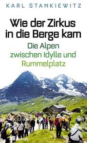 Cover von Wie der Zirkus in die Berge kam
