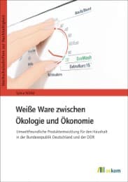 Cover von Weiße Ware zwischen Ökologie und Ökonomie