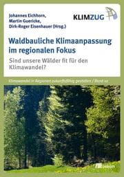 Cover von Waldbauliche Klimaanpassung im regionalen Fokus