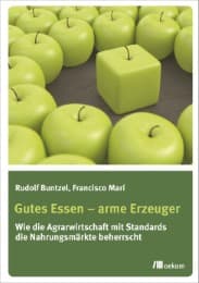 Cover von Gutes Essen - arme Erzeuger