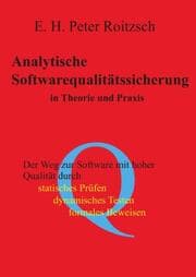 Cover von Analytische Softwarequalitätssicherung in Theorie und Praxis
