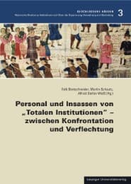 Cover von Personal und Insassen von Totalen Institutionen - zwischen Konfrontation und Verflechtung