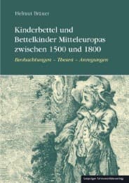 Cover von Kinderbettel und Bettelkinder Mitteleuropas zwischen 1500 und 1800